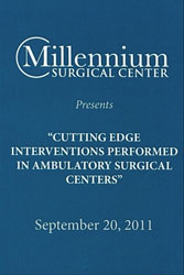 Cutting Edge Interventions Performed in Ambulatory Surgical Centers